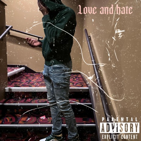 Love & Hate | Boomplay Music