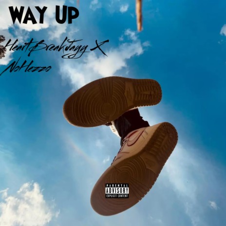 Way Up ft. No hezzo | Boomplay Music