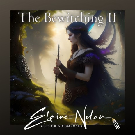 The Bewitching II | Boomplay Music