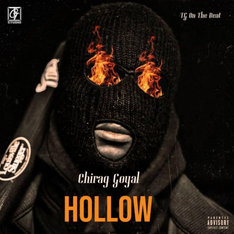 Hollow (feat. Chirag Goyal) | Boomplay Music