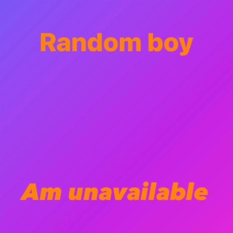 Am Unavailable | Boomplay Music