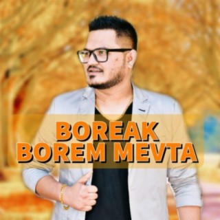 Boreak Borem Mevta