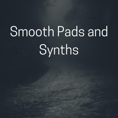 Soft Pads and Synth