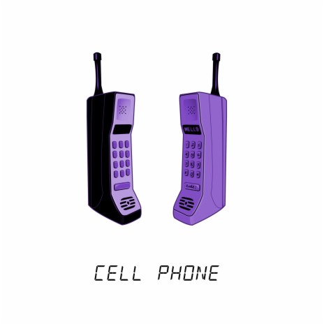 Cell Phone | Boomplay Music