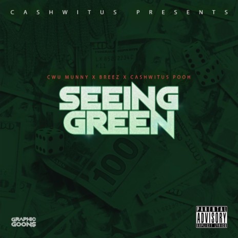 Seeing Green (feat. Cashwitus Breez & Cashwitus Pooh) | Boomplay Music