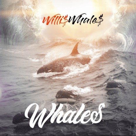 Whale$ | Boomplay Music