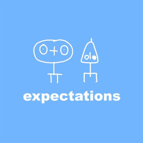 expectations | Boomplay Music
