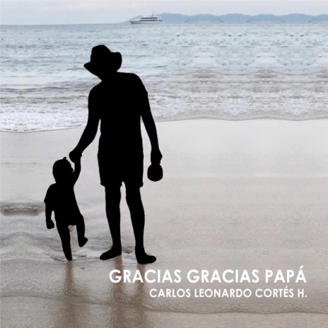 Gracias Gracias Papá | Boomplay Music