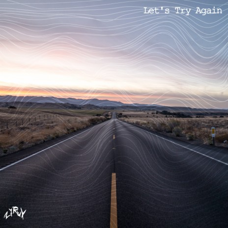 Let's Try Again | Boomplay Music