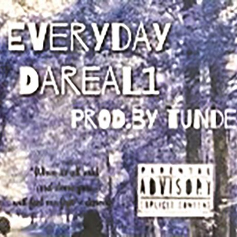 Everyday ft. DAREAL1 | Boomplay Music