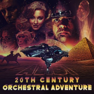 20th Century Orchestral Adventure