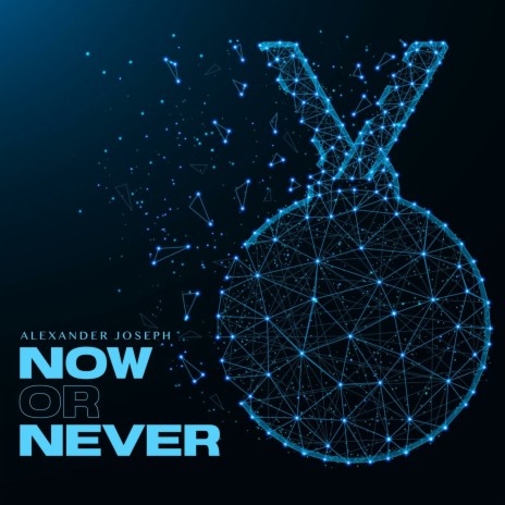 Now or Never | Boomplay Music