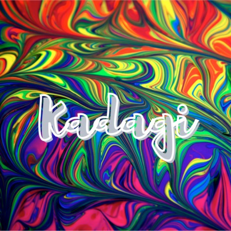 Kadagi | Boomplay Music