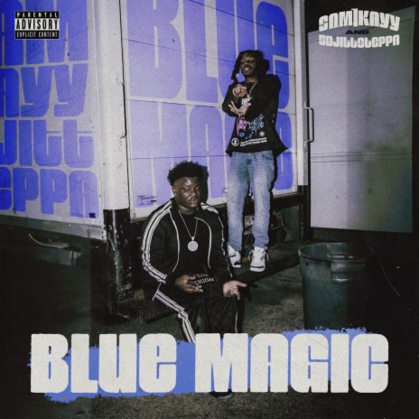 Blue Magic ft. 50jittsteppa