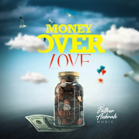 Money Over Love | Boomplay Music