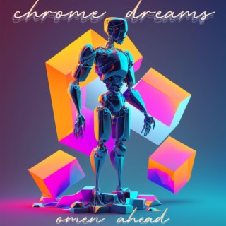 Chrome Dreams