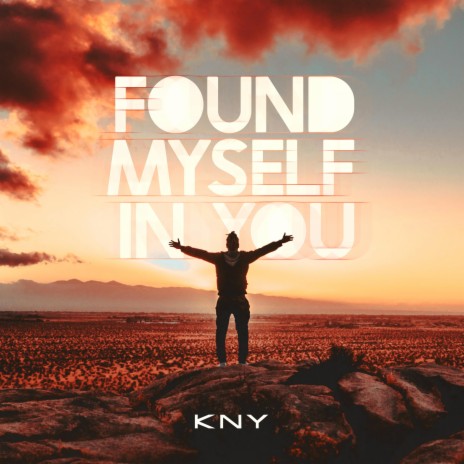 Found Myself In You | Boomplay Music