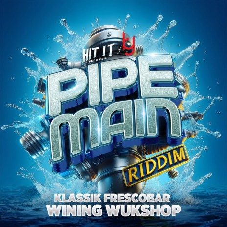 Wining Wukshop (Pipe Main Riddim) | Boomplay Music