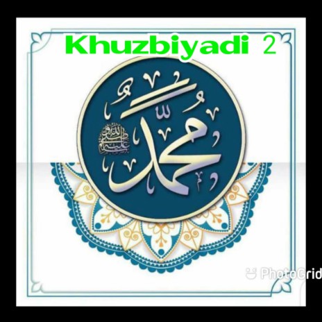 KHUZBIYADI 2 (feat. ZAINAB DAI-DAI) | Boomplay Music