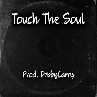 Touch The Soul