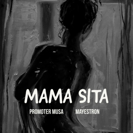 Mama Sita (feat. Mayestron) | Boomplay Music