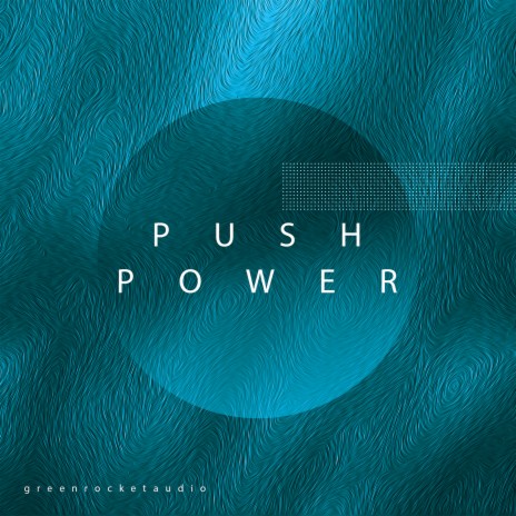 Push Power | Boomplay Music