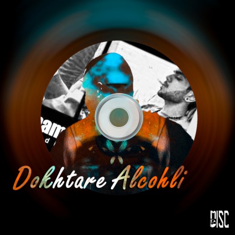 Dokhtare Alcoholi | Boomplay Music