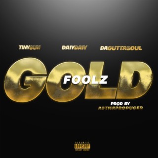 FOOLZ GOLD