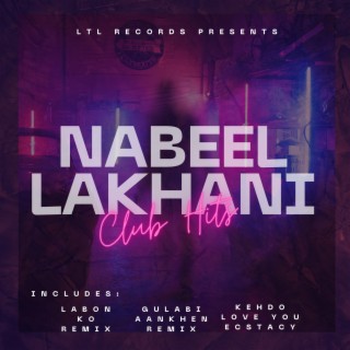 Nabeel Lakhani Club Hits