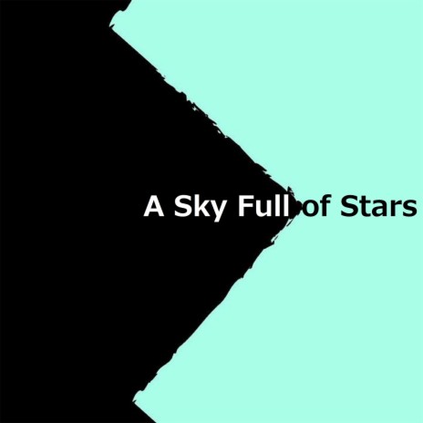 A Sky Full of Stars (Nightcore Remix)