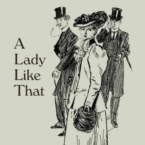 A Lady Like That | Boomplay Music