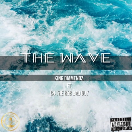 The Wave ft. C4 The R&B Bad Guy | Boomplay Music