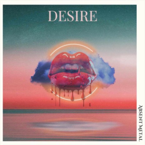 Desire | Boomplay Music