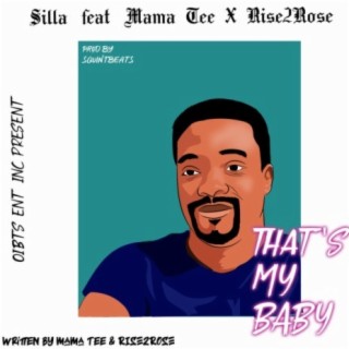 That's My Baby (feat. Rise2Rose & Mama Tee) [Female Reply]