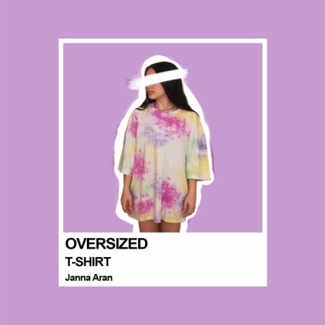 Oversized T-shirt | Boomplay Music