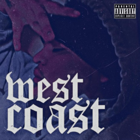 WestCoast | Boomplay Music