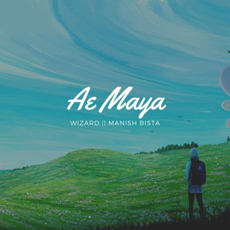 Ae Maya (feat. Manish Bista)