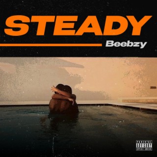 Steady lyrics | Boomplay Music