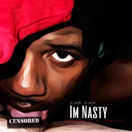 Im Nasty | Boomplay Music