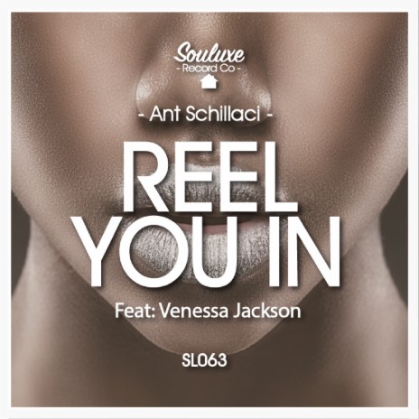 Reel you in (feat. Venessa Jackson) (Original Mix) | Boomplay Music