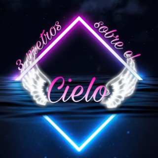 3 metros sobre el cielo