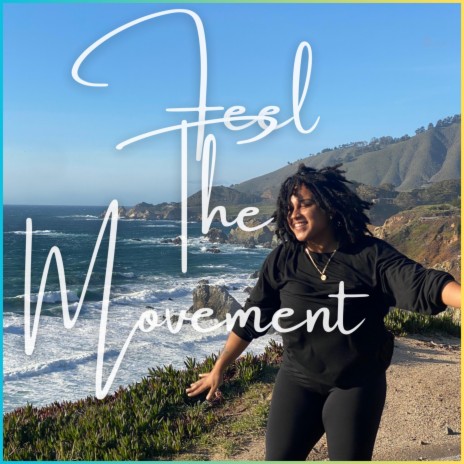 Feel The Movement | Boomplay Music