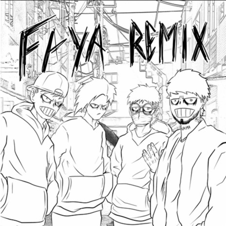 Faya (Remix) ft. Yan, Young Noisy & Borax | Boomplay Music
