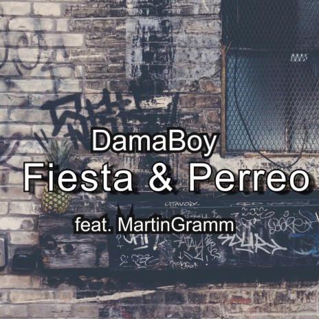 Fiesta & Perreo ft. MartinGramm | Boomplay Music