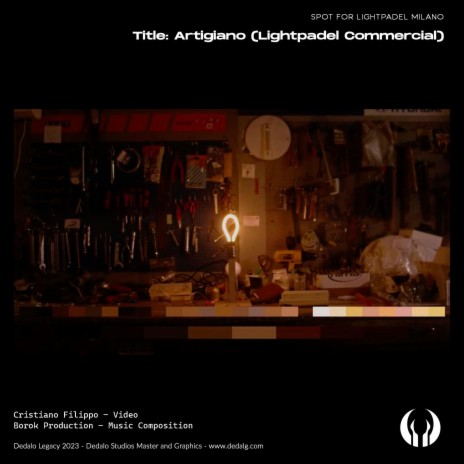 Artigiano (soundtrack for Lightpadel Milano commercial)