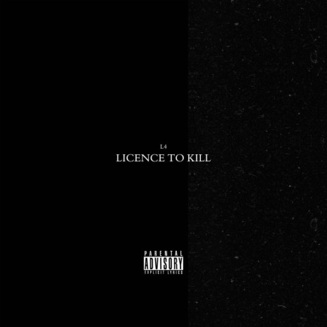 LICENCE TO KILL | Boomplay Music