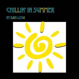 Chillin' in Summer lyrics | Boomplay Music