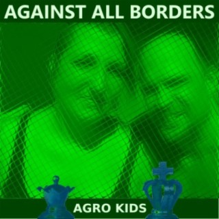 Against All Borders