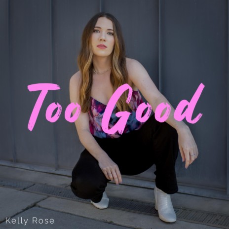 Too Good | Boomplay Music