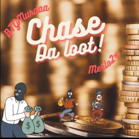 Chase Da Loot ft. Merl0 2x | Boomplay Music